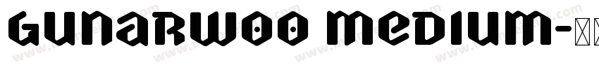 GunarW00 Medium字体转换